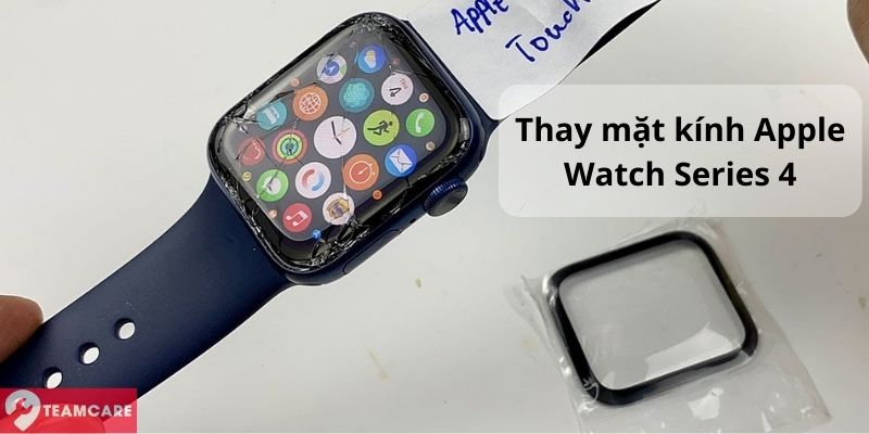 Thay kính Apple Watch Series 4