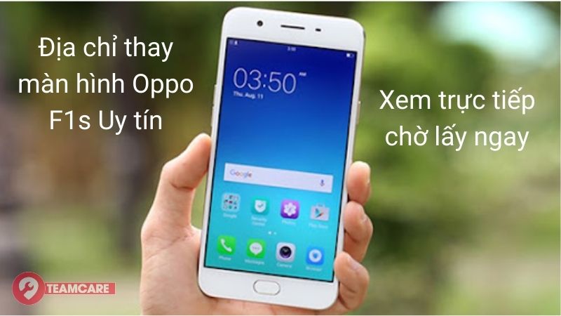 thay màn hình oppo f1s giá rẻ