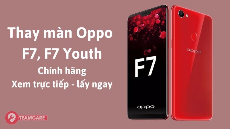 thay màn hình oppo F7 giá rẻ tại hà nội