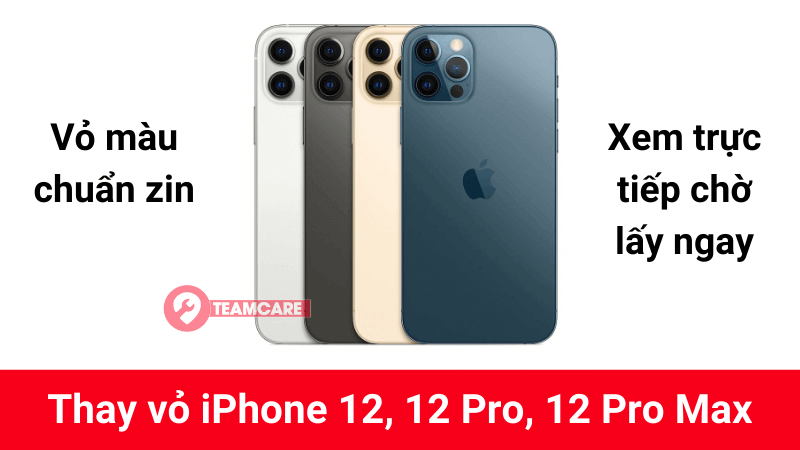 thay vỏ iphone 12, 12 pro max giá rẻ tại hà nội
