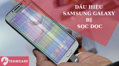 Dấu hiệu điện thoại Samsung Galaxy bị sọc dọc