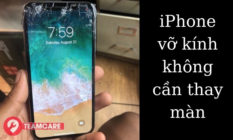 iPhone vỡ kính không cần thay màn