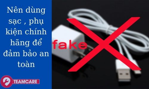 không sử dụng bộ sạc kém chất lượng