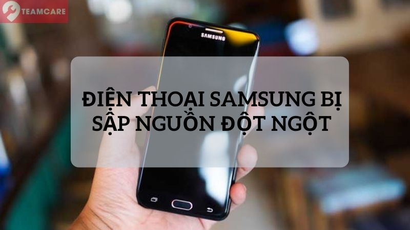 Lỗi pin điện thoại Samsung bị sập nguồn đột ngột