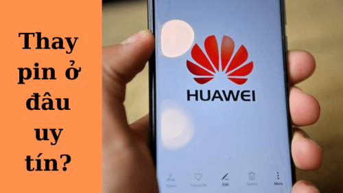 thay pin ở đâu uy tín